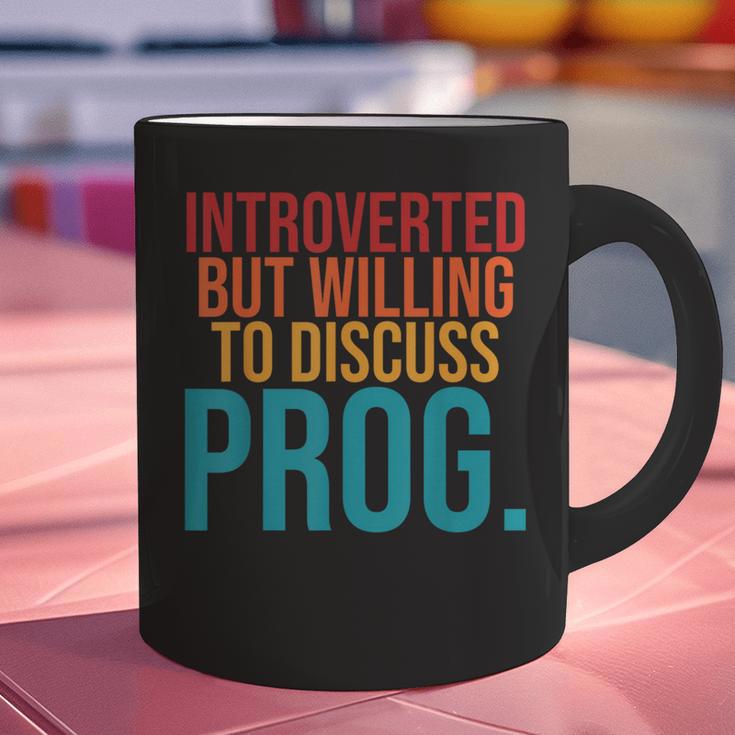 Introverted But Willing To Discuss Prog Rock Music Lover Graphic Print Coffee Mug Introverted But Willing To Discuss Prog Rock Music Lover Graphic Print Coffee Mug