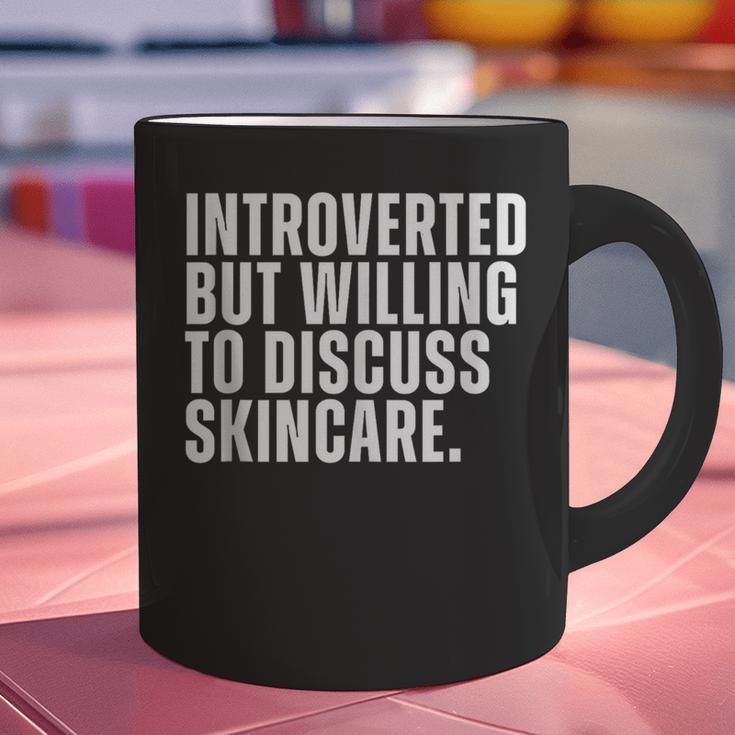 Introverted But Willing To Discuss Skincare Introvert Graphic Print Coffee Mug Introverted But Willing To Discuss Skincare Introvert Graphic Print Coffee Mug