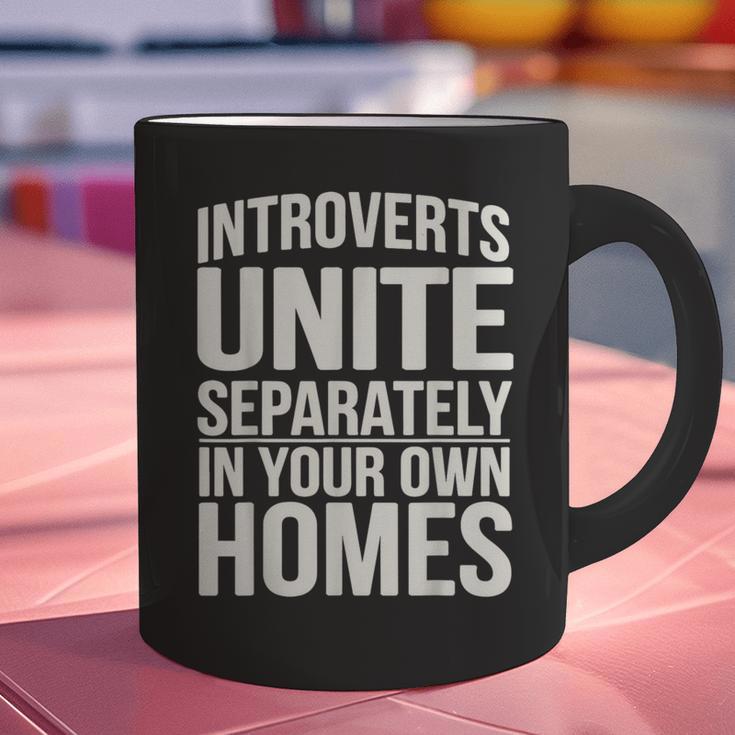 Introverts Unite Separately In Your Own Homes Graphic Print Coffee Mug Introverts Unite Separately In Your Own Homes Graphic Print Coffee Mug