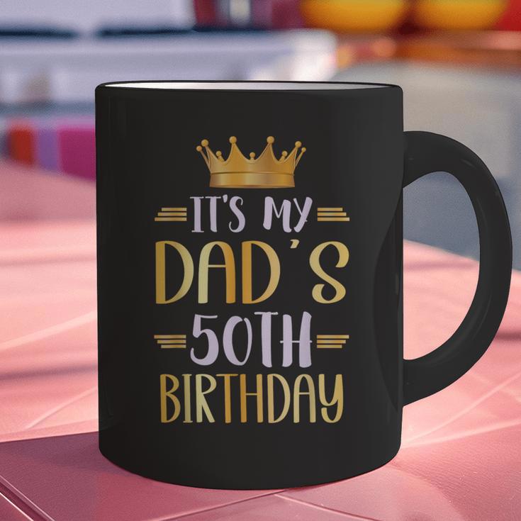 It's My Dad's 50th Birthday Happy 50 Years Old Graphic Print Coffee Mug