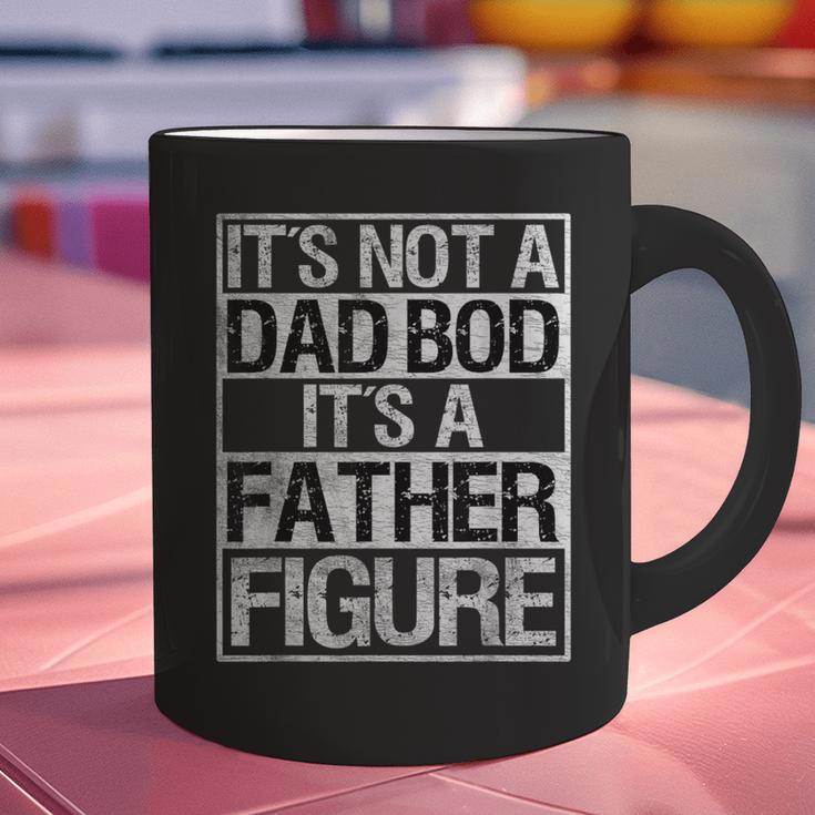 It's Not A Dad Bod It's A Father Figure Fathers Day Dad Graphic Print Coffee Mug