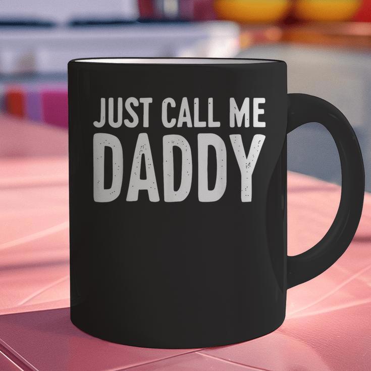 Just Call Me Daddy Shirt Dad Men Fathers Day Graphic Print Coffee Mug