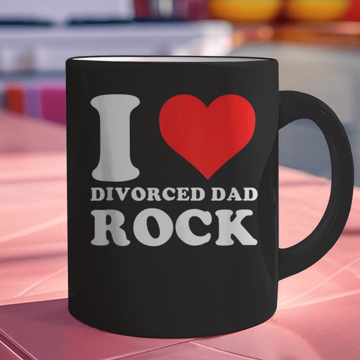 I Love Divorced Dad Rock Quote Graphic Print Coffee Mug