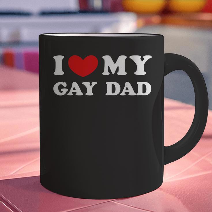 I Love My Gay Dad I Heart My Gay Dad Graphic Print Coffee Mug