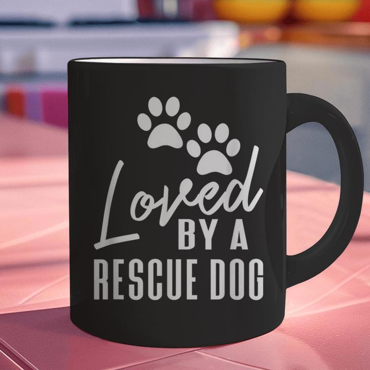 Loved By A Rescue Dog Foster Mom Rescue Dad Graphic Print Coffee Mug Loved By A Rescue Dog Foster Mom Rescue Dad Graphic Print Coffee Mug
