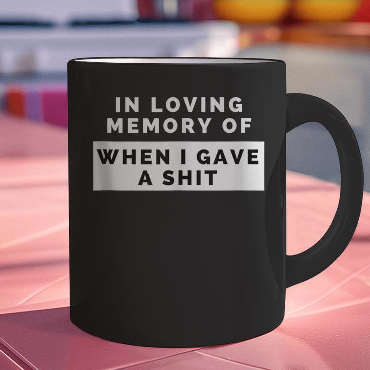 In Loving Memory Of When I Gave a Shit Carefree Graphic Print Coffee Mug