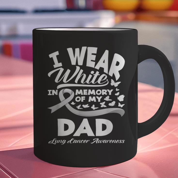 Lung Cancer Awareness I Wear In Memory Of My Dad Graphic Print Coffee Mug Lung Cancer Awareness I Wear In Memory Of My Dad Graphic Print Coffee Mug