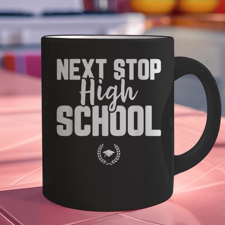 Next Stop High School Graduation T-Shirt Graphic Print Coffee Mug