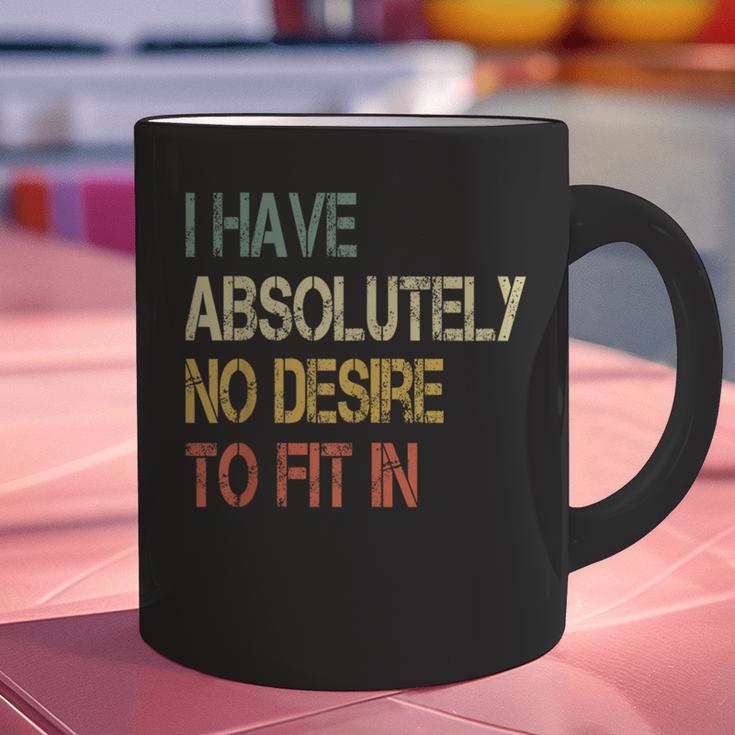I Have No Desire To Fit In Shy Introvert Sarcasm AntiSocial Graphic Print Coffee Mug I Have No Desire To Fit In Shy Introvert Sarcasm AntiSocial Graphic Print Coffee Mug