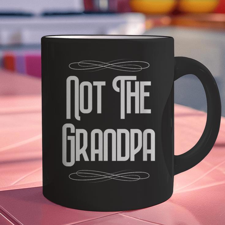 Not The Grandpa Old Dad Graphic Print Coffee Mug