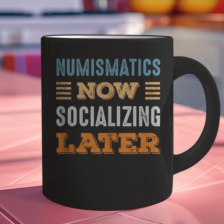 Numismatics Now Minimal Socializing Introvert Vintage Graphic Print Coffee Mug