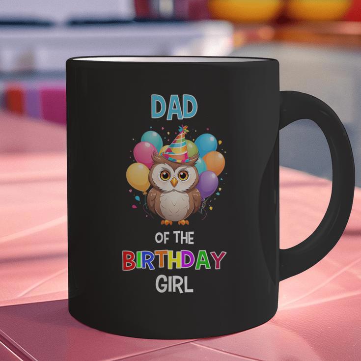 Owl Dad Birthday Party Dad Of The Birthday Girl Owl Graphic Print Coffee Mug
