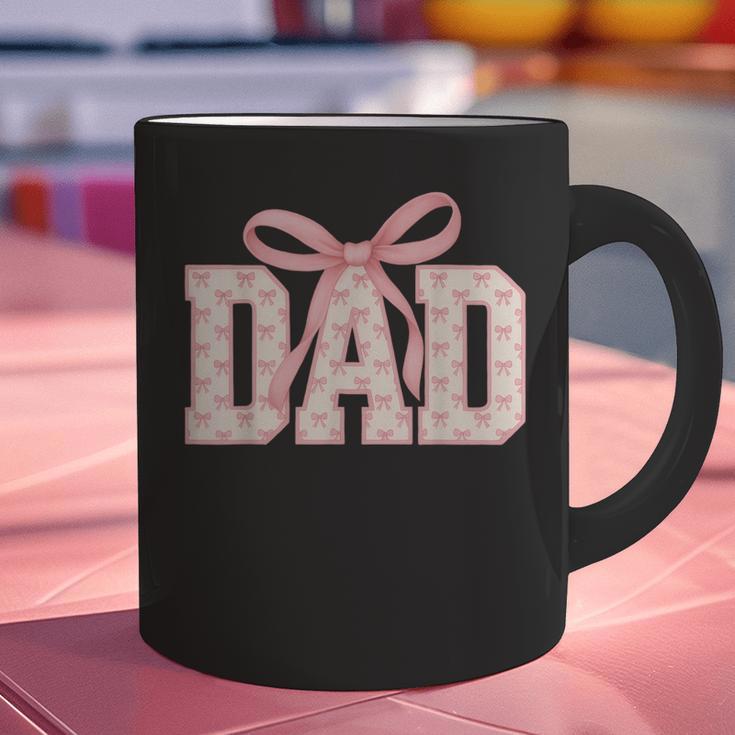 Pink Bow Dad Dad Life Best Dad Ever Father's Day Tees Graphic Print Coffee Mug