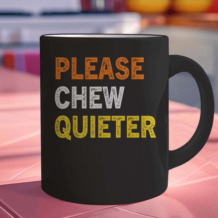 Please Chew Quieter Introvert Silence Lover Quote Graphic Print Coffee Mug Please Chew Quieter Introvert Silence Lover Quote Graphic Print Coffee Mug
