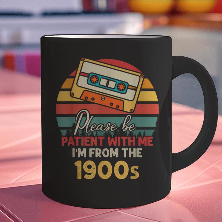 Please Be Patient With Me I'm From The 1900s Cool Dad Graphic Print Coffee Mug Please Be Patient With Me I'm From The 1900s Cool Dad Graphic Print Coffee Mug