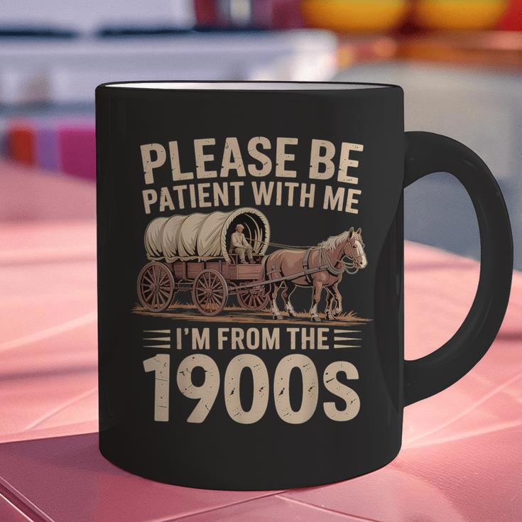Please Be Patient With Me I'm From The 1900s Retro Humor Graphic Print Coffee Mug Please Be Patient With Me I'm From The 1900s Retro Humor Graphic Print Coffee Mug