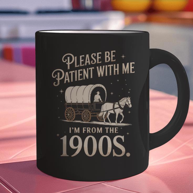 Please Be Patient With Me I'm From The 1900s Retro Western Graphic Print Coffee Mug Please Be Patient With Me I'm From The 1900s Retro Western Graphic Print Coffee Mug