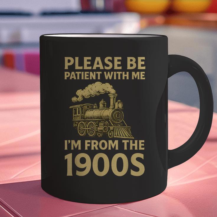 Please Be Patient With Me I'm From The 1900s Steam Train Graphic Print Coffee Mug