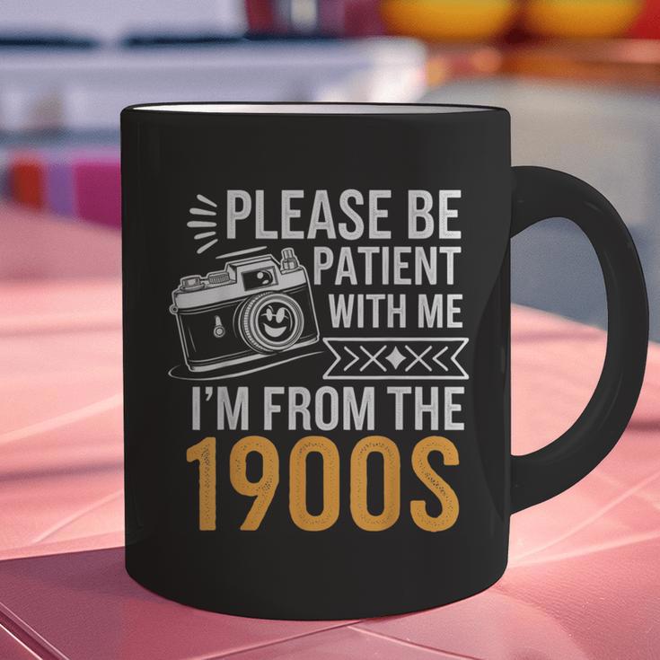 Please Be Patient With Me I'm From The 1900s Vintage Oldie Graphic Print Coffee Mug Please Be Patient With Me I'm From The 1900s Vintage Oldie Graphic Print Coffee Mug