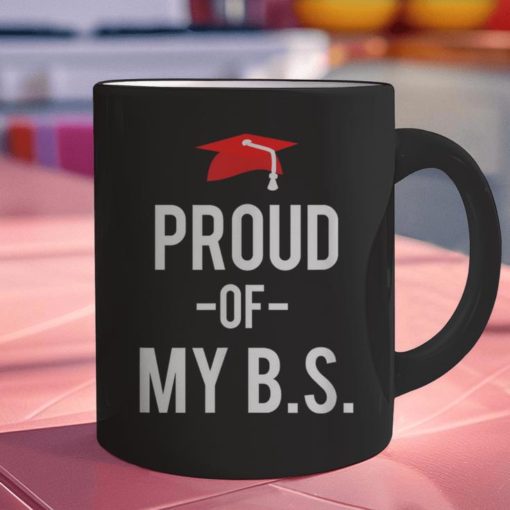 Proud Of My BS Graduation Bachelor's Degree T-Shirt Graphic Print Coffee Mug