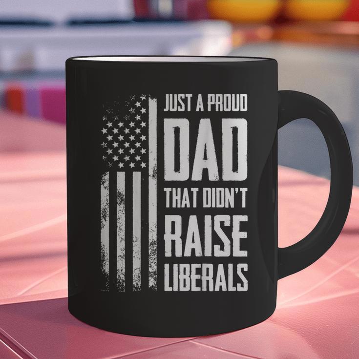 Proud Dad That Didn't Raise Liberals American Flag -ON BACK Women Men Graphic Print Coffee Mug