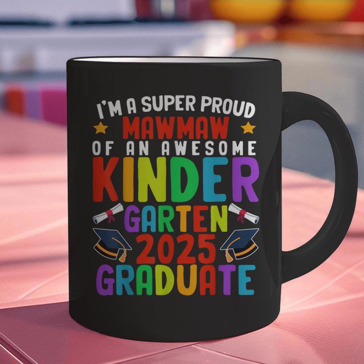 Proud MAWMAW Of Awesome Kindergarten Pre-K Graduation 2025 Graphic Print Coffee Mug