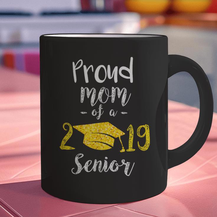Proud Mom Of a 2019 Senior GraduationShirt Graphic Print Coffee Mug