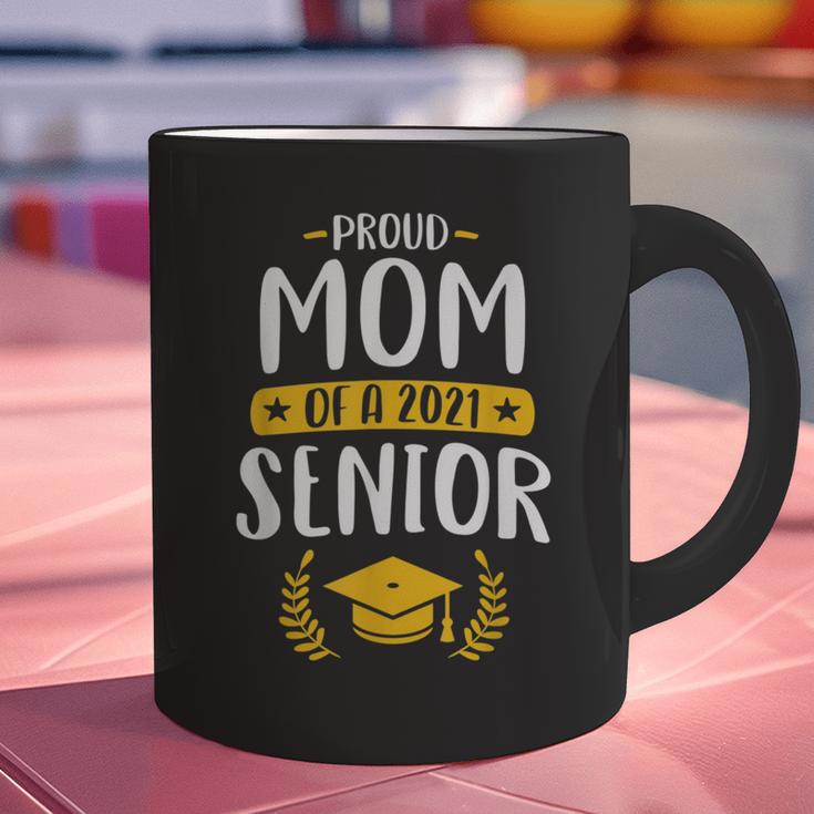 Proud Mom Of A 2021 Senior Shirt Class Graduation 2021 Mommy Graphic Print Coffee Mug
