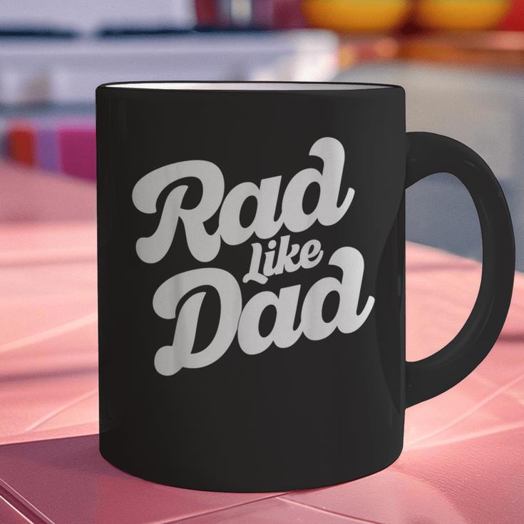 Rad Like Dad Kids Fathers Day Graphic Print Coffee Mug