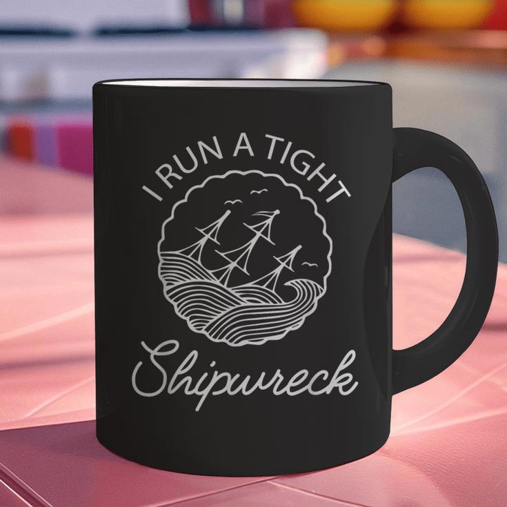 I Run A Tight Shipwreck Saying Wreck Mom Dad Graphic Print Coffee Mug