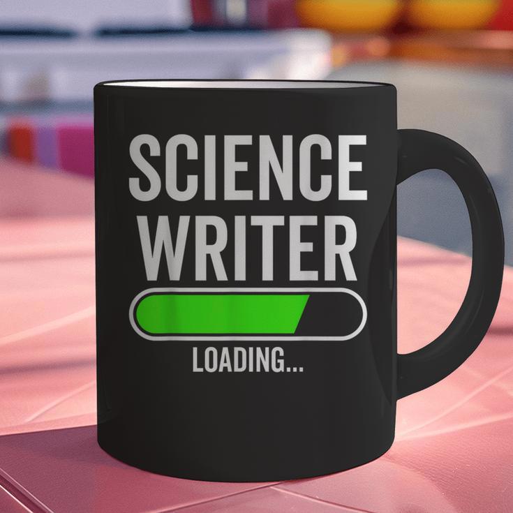 Science Writer Loading Graduation Graduate New Job Graphic Print Coffee Mug