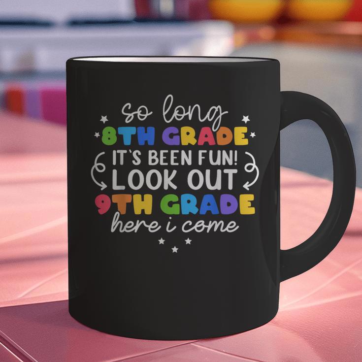So Long 8th Grade 9th Grade Here I Come Graduation Cute Graphic Print Coffee Mug