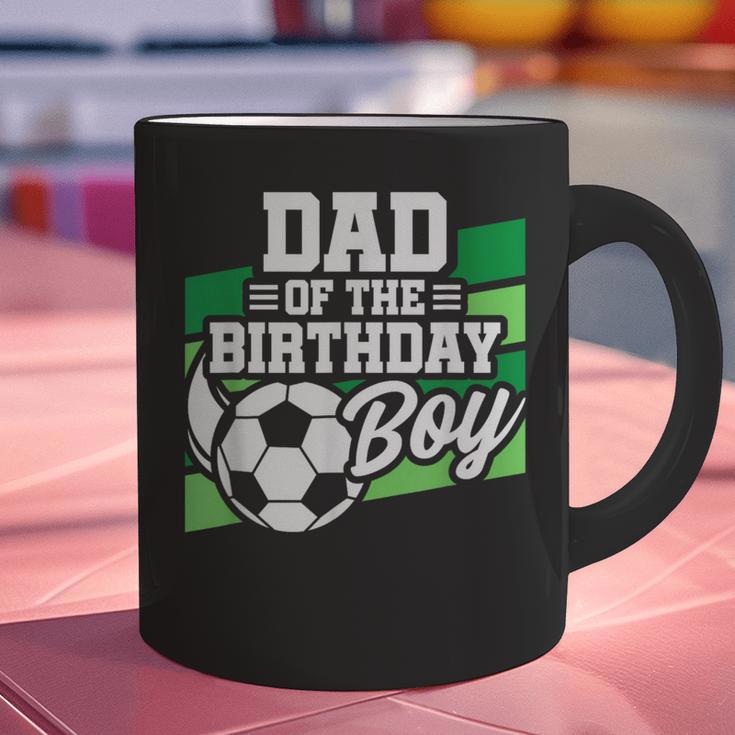 Soccer Birthday Birthday Dad Boys Soccer Birthday Graphic Print Coffee Mug