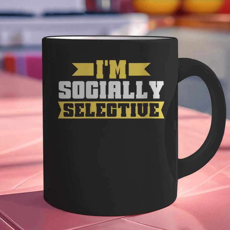 Im Socially Selective Introvert Graphic Print Coffee Mug Im Socially Selective Introvert Graphic Print Coffee Mug