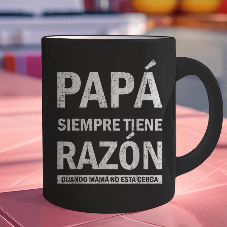 Spanish Dad Is Always Right When Mom's Not Around Dad Graphic Print Coffee Mug