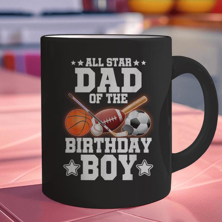 All Star Dad Of The Birthday Boy Basketball Soccer Sport Graphic Print Coffee Mug
