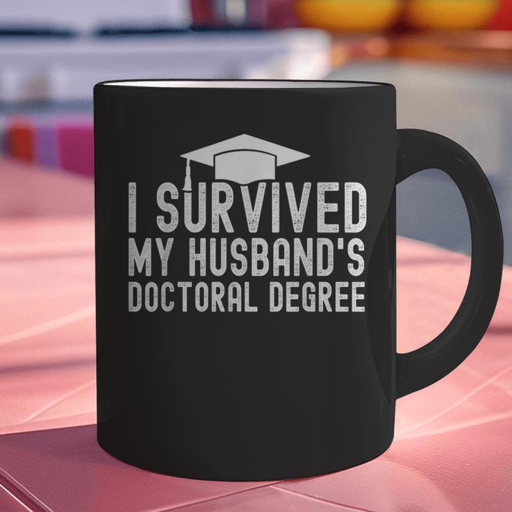 I Survived My Husband's Doctoral Degree Graduation Husband Graphic Print Coffee Mug