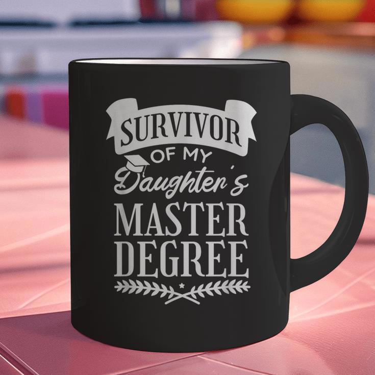 Survivor Of My Daughter's Master Degree Masters Graduation Graphic Print Coffee Mug
