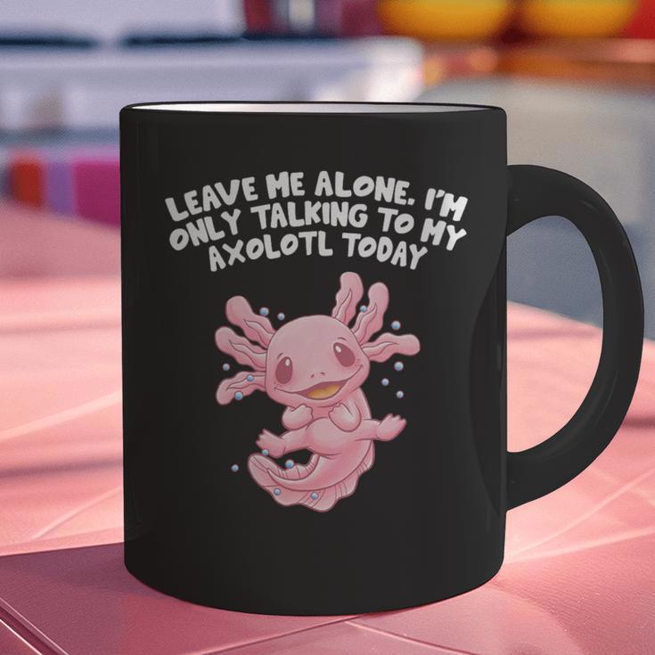 Im Only Talking To My Axolotl Today Salamander Introvert Graphic Print Coffee Mug Im Only Talking To My Axolotl Today Salamander Introvert Graphic Print Coffee Mug