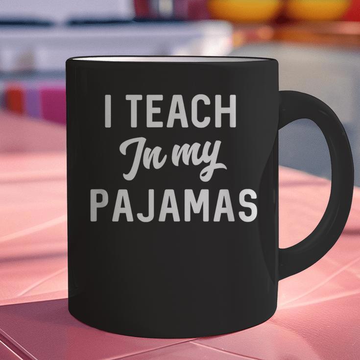 I Teach In My Pajamas On Line Teacher Quarantine Graduation For Men Women Graphic Print Coffee Mug