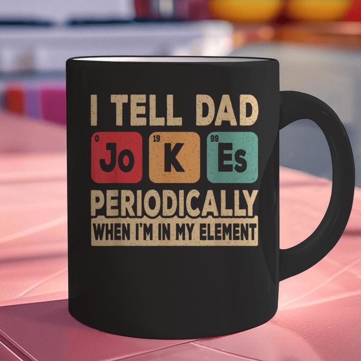 I Tell Dad Jokes Periodically Retro Papa Fathers Day Men Graphic Print Coffee Mug I Tell Dad Jokes Periodically Retro Papa Fathers Day Men Graphic Print Coffee Mug