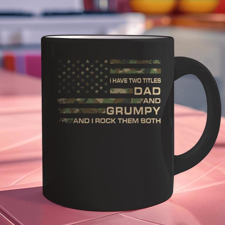 I Have Two Titles Dad And Grumpy Father's Day Grandpa Grumpy Graphic Print Coffee Mug