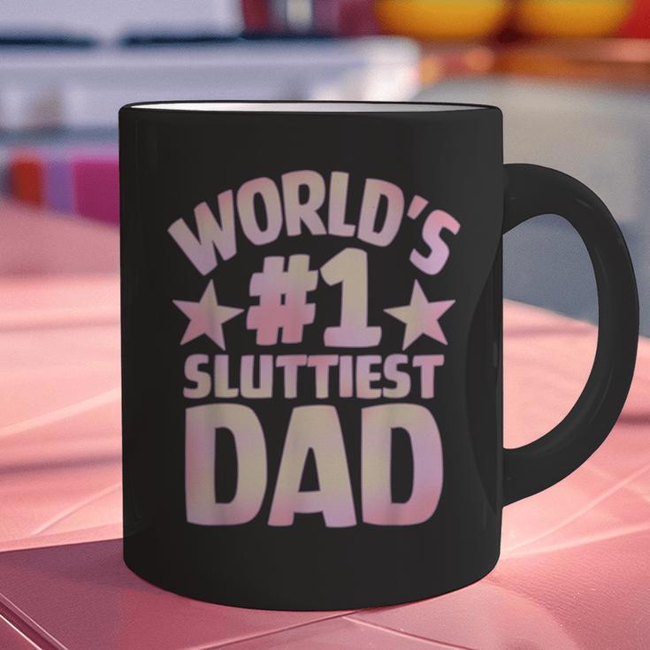 World's 1 Sluttiest Dad Apparel Graphic Print Coffee Mug