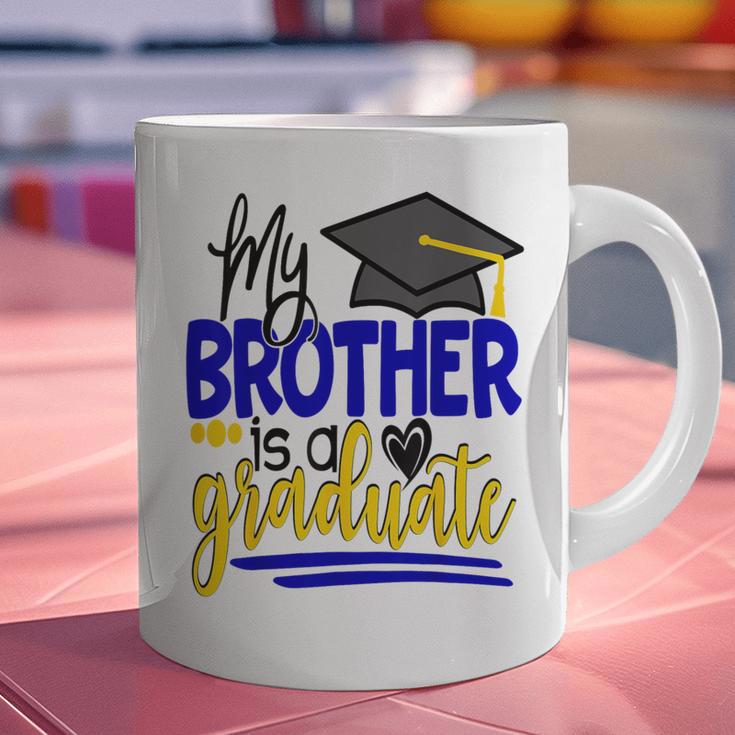 My Brother Is A Graduate Shirt Matching Family Graduation Graphic Print Coffee Mug