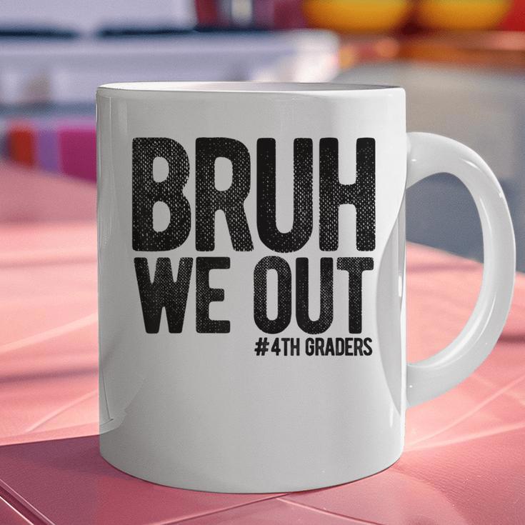 Bruh We Out 4th Graders Fourth Grade Graduation Class 2026 Graphic Print Coffee Mug