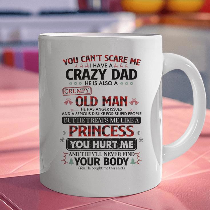 You Can’t Scare Me I Have A Crazy Dad Graphic Print Coffee Mug