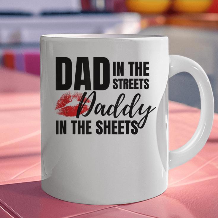 Dad In The Streets Daddy In The Sheets Graphic Print Coffee Mug