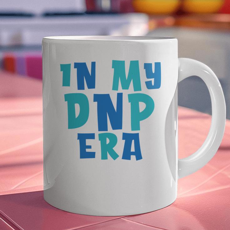 DNP Graduation In My DNP Era DNP Apparel Doctor Of Nursing Graphic Print Coffee Mug