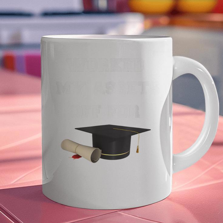 Finance Accounting Graduation Shirt Worked My Assets Off Graphic Print Coffee Mug