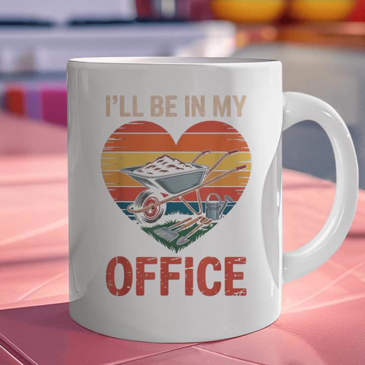 Garden I'Ll Be In My Office Father Day Plant Dad Graphic Print Coffee Mug